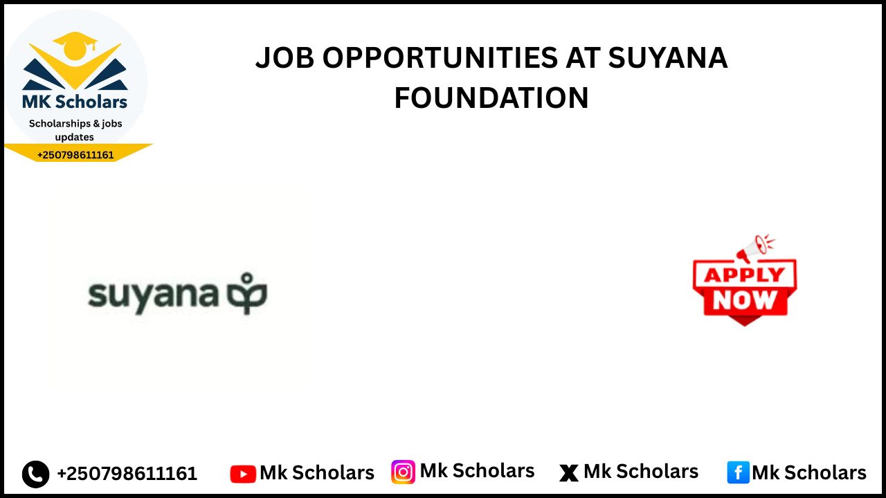 JOB OPPORTUNITIES AT SUYANA FOUNDATION